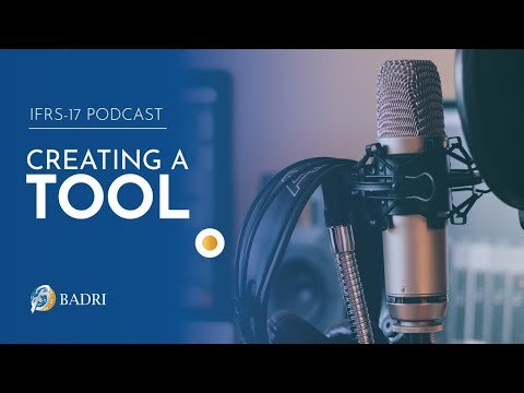 ⁠IFRS 17 Podcast | Creating a Tool – Episode 2